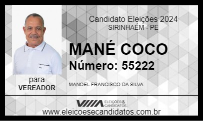 Candidato MANÉ COCO 2024 - SIRINHAÉM - Eleições