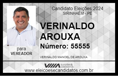 Candidato VERINALDO AROUXA 2024 - SIRINHAÉM - Eleições