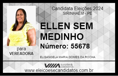 Candidato ELLEN SEM MEDINHO 2024 - SIRINHAÉM - Eleições