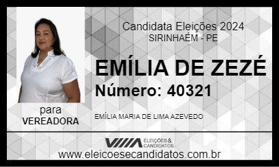 Candidato EMÍLIA DE ZEZÉ 2024 - SIRINHAÉM - Eleições