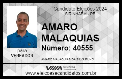 Candidato AMARO MALAQUIAS 2024 - SIRINHAÉM - Eleições