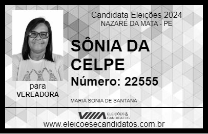 Candidato SÔNIA DA CELPE 2024 - NAZARÉ DA MATA - Eleições