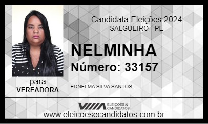 Candidato NELMINHA 2024 - SALGUEIRO - Eleições