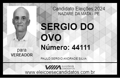 Candidato SERGIO DO OVO 2024 - NAZARÉ DA MATA - Eleições