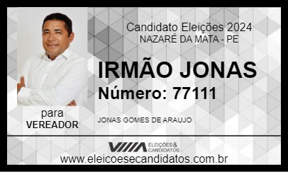 Candidato IRMÃO JONAS 2024 - NAZARÉ DA MATA - Eleições