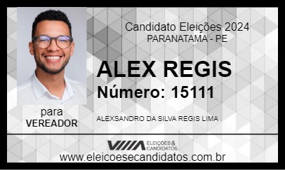 Candidato ALEX REGIS 2024 - PARANATAMA - Eleições