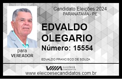 Candidato EDVALDO OLEGARIO 2024 - PARANATAMA - Eleições