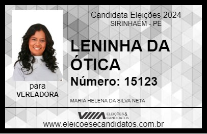 Candidato LENINHA DA ÓTICA 2024 - SIRINHAÉM - Eleições