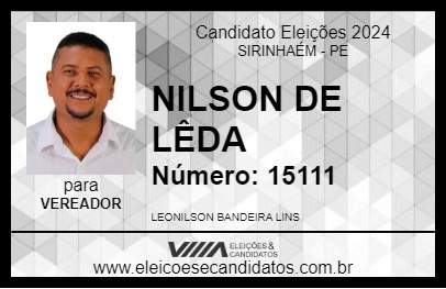 Candidato NILSON DE LÊDA 2024 - SIRINHAÉM - Eleições