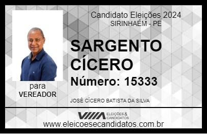 Candidato SARGENTO CÍCERO 2024 - SIRINHAÉM - Eleições