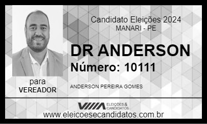 Candidato DR. ANDERSON DE ZÉ TEIXEIRA 2024 - MANARI - Eleições