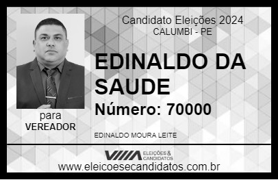 Candidato EDINALDO DA SAUDE 2024 - CALUMBI - Eleições