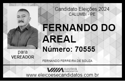 Candidato FERNANDO DO AREAL 2024 - CALUMBI - Eleições