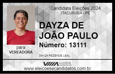 Candidato DAYZA DE JOÃO PAULO 2024 - ITACURUBA - Eleições