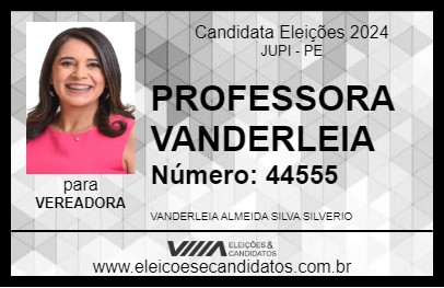 Candidato PROFESSORA VANDERLEIA 2024 - JUPI - Eleições