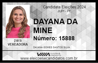 Candidato DAYANA DA MINE 2024 - JUPI - Eleições