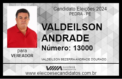 Candidato VALDEILSON ANDRADE 2024 - PEDRA - Eleições