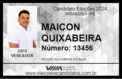 Candidato MAICON QUIXABEIRA 2024 - MIRANDIBA - Eleições