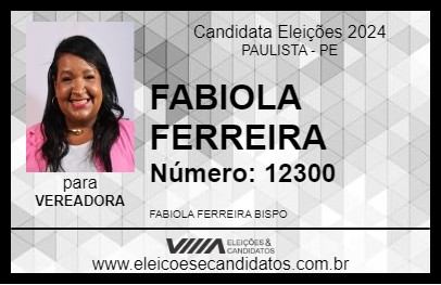 Candidato FABÍOLA FERREIRA 2024 - PAULISTA - Eleições