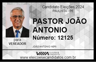 Candidato PASTOR JOÃO ANTONIO 2024 - PAULISTA - Eleições