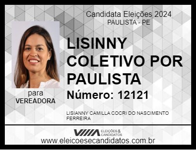 Candidato LISIANNY COLETIVO POR PAULISTA 2024 - PAULISTA - Eleições