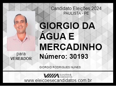 Candidato GIORGIO DA ÁGUA E MERCADINHO 2024 - PAULISTA - Eleições