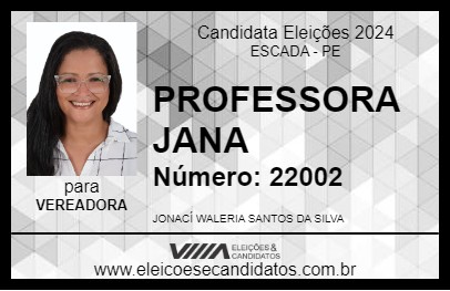 Candidato PROFESSORA JANA  2024 - ESCADA - Eleições