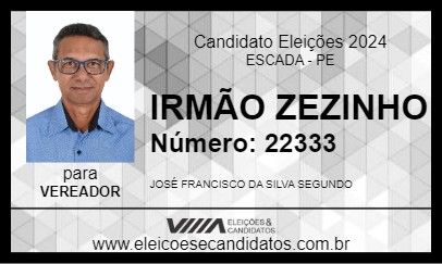 Candidato IRMÃO ZEZINHO 2024 - ESCADA - Eleições