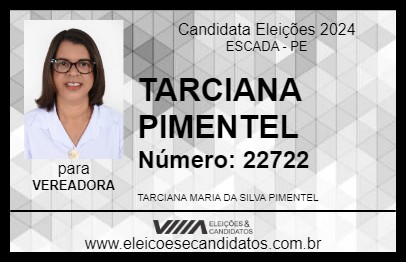 Candidato TARCIANA PIMENTEL  2024 - ESCADA - Eleições