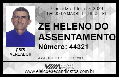 Candidato ZE HELENO DO ASSENTAMENTO 2024 - BREJO DA MADRE DE DEUS - Eleições