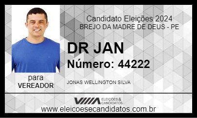 Candidato DR JAN 2024 - BREJO DA MADRE DE DEUS - Eleições