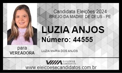 Candidato LUZIA ANJOS 2024 - BREJO DA MADRE DE DEUS - Eleições