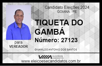 Candidato TIQUETA DO GAMBÁ 2024 - GOIANA - Eleições