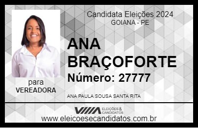 Candidato ANA BRAÇOFORTE 2024 - GOIANA - Eleições