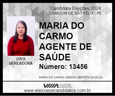 Candidato MARIA DO CARMO AGENTE DE SAÚDE 2024 - CAMOCIM DE SÃO FÉLIX - Eleições