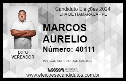 Candidato MARCOS AURELIO 2024 - ILHA DE ITAMARACÁ - Eleições