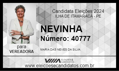 Candidato NEVINHA 2024 - ILHA DE ITAMARACÁ - Eleições