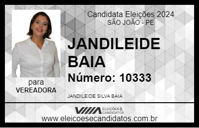 Candidato JANDILEIDE BAIA 2024 - SÃO JOÃO - Eleições