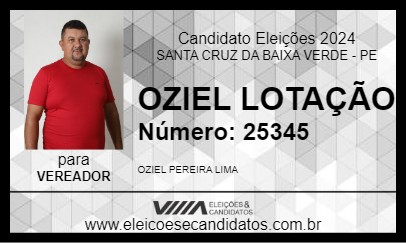 Candidato OZIEL LOTAÇÃO 2024 - SANTA CRUZ DA BAIXA VERDE - Eleições