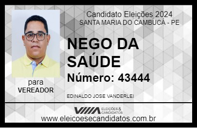 Candidato NEGO DA SAÚDE 2024 - SANTA MARIA DO CAMBUCÁ - Eleições