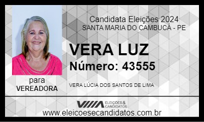 Candidato VERA LUZ 2024 - SANTA MARIA DO CAMBUCÁ - Eleições