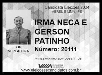 Candidato IRMA NECA E GERSON PATINHO 2024 - ABREU E LIMA - Eleições