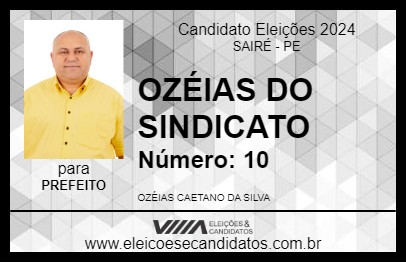 Candidato OZÉIAS DO SINDICATO 2024 - SAIRÉ - Eleições