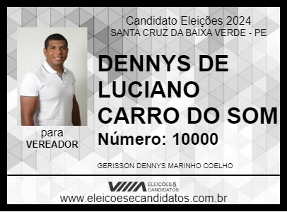 Candidato DENNYS DE LUCIANO CARRO DO SOM 2024 - SANTA CRUZ DA BAIXA VERDE - Eleições