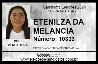 Candidato ETENILZA DA MELANCIA 2024 - SERRA TALHADA - Eleições