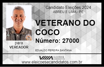 Candidato VETERANO DO COCO 2024 - ABREU E LIMA - Eleições