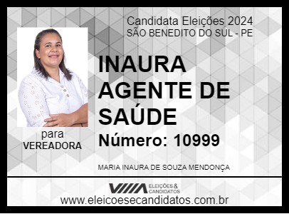 Candidato INAURA AGENTE DE SAÚDE 2024 - SÃO BENEDITO DO SUL - Eleições