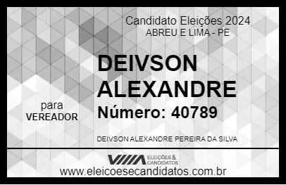 Candidato DEIVSON ALEXANDRE 2024 - ABREU E LIMA - Eleições