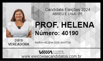 Candidato PROF. HELENA 2024 - ABREU E LIMA - Eleições