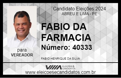 Candidato FABIO DA FARMACIA  2024 - ABREU E LIMA - Eleições